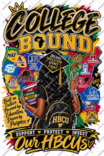 HBCU COLLEGE BOUND GIRL ON A WHITE SHIRT (YOUTH & ADULT SIZES)